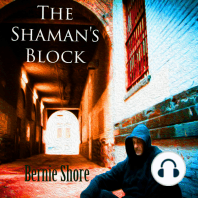 The Shaman's Block