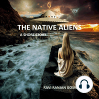 The Native Aliens