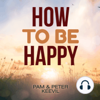 How To Be Happy