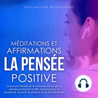 Méditations et Affirmations - La Pensée Positive