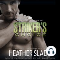 Striker's Choice