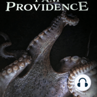 "I Am Providence"