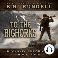 To The Bighorns (Buckskin Chronicles Book 4)