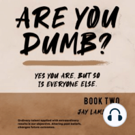 ARE YOU DUMB? Book 2