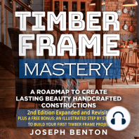 Timber Frame Mastery.