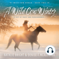 A Wild Cow Winter