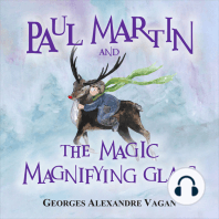 Paul Matin and the magical magnifying