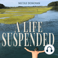 A Life Suspended