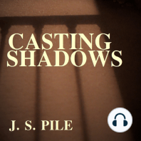 Casting Shadows