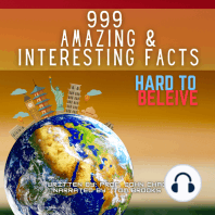 999 Amazing & Interesting Facts