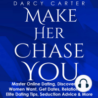 Make Her Chase You