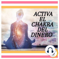 Activa el Chakra del dinero