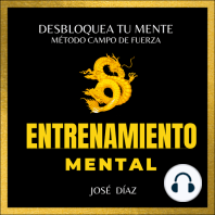 Entrenamiento Mental Método "Campo De Fuerza"