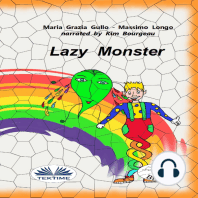 The Lazy Monster