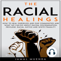 The Racial Healings