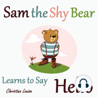 Sam the Shy Bear Learns to Say Hello