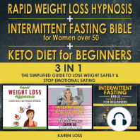 RAPID WEIGHT LOSS HYPNOSIS FOR WOMEN + INTERMITTENT FASTING BIBLE FOR WOMEN OVER 50 + KETO DIET FOR BEGINNERS - 3 in 1