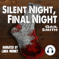 Silent Night, Final Night