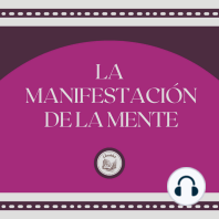 La Manifestación De La Mente