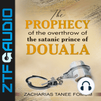 The Prophecy of The Overthrow of The Satanic Prince of Douala