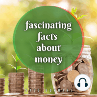 Fascinating Facts About Money