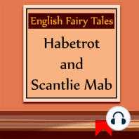 Habetrot and Scantlie Mab
