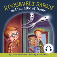 Roosevelt Banks and the Attic of Doom