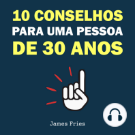 10 Conselhos para uma pessoa de 30 anos