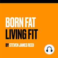 Born Fat Living Fit