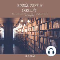 Books, Pens and Larceny