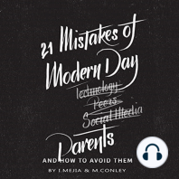 21 Mistakes of Modern Day Parents and How to Avoid Them