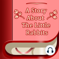 A Story About The Little Rabbits