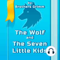 The Wolf And The Seven Little Kids
