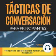 Técnicas de conversación para principiantes para agradar, discutir y defenderse