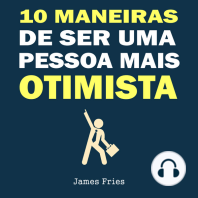 10 Maneiras de ser uma pessoa mais otimista