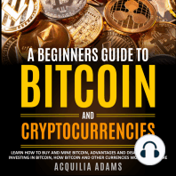 A Beginners Guide To Bitcoin and Cryptocurrencies