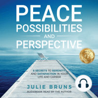 Peace, Possibilities, and Perspective