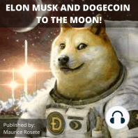 ELON MUSK AND DOGECOIN TO THE MOON!