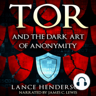 Tor and the Dark Art of Anonymity