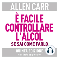 É facile controllare l’alcol se sai come farlo: Quinta edizione con testo aggiornato