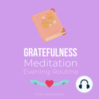 Gratefulness Meditation - Evening Routine