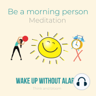 Be A Morning Person Meditation - Wake up without alarm