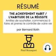 RÉSUMÉ - The Achievement Habit / L'Habitude De La Réussite 