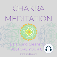 Chakra Meditation Balancing Cleansing Restore your Chi