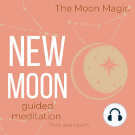 The Moon Magic New Moon Guided Meditation