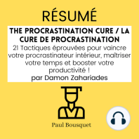 RÉSUMÉ - The Procrastination Cure / La Cure De Procrastination 