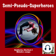 Semi-Pseudo-Superheroes