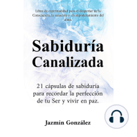 Sabiduría Canalizada (Libro de espiritualidad para el despertar de la consciencia, la sanación y el empoderamiento del alma)