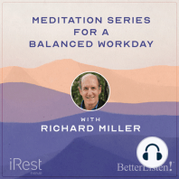 iRest Meditation for a Balanced Work Day with iRest Founder Richard Miller
