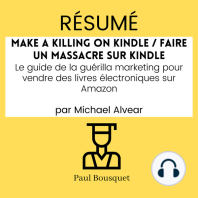 RÉSUMÉ - Make a Killing on Kindle / Faire un Massacre sur Kindle 